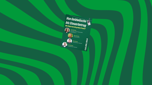 Von Geldwäsche bis Steuerbetrug - Wie fängt man die großen Fische?,   Diskussionsveranstaltung in Lübeck am 11.05.2026